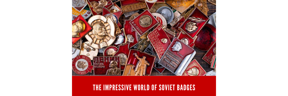 The impressive world of Soviet badges