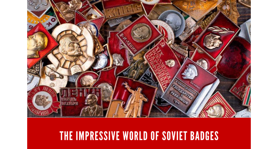 The impressive world of Soviet badges