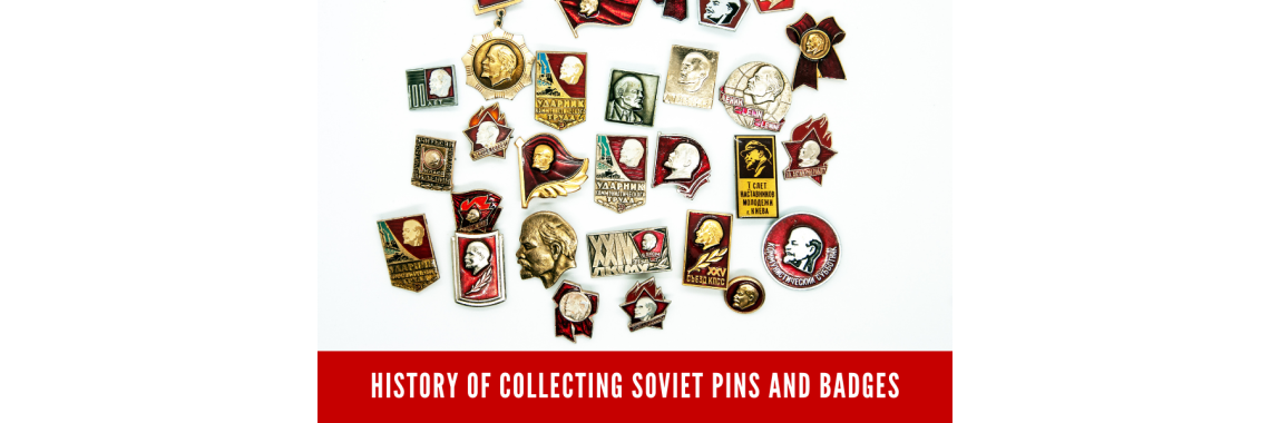 The history of collecting Soviet pins and badges